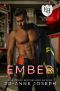 Ember: An Everyday Heroes Novel (The Everyday Heroes World)