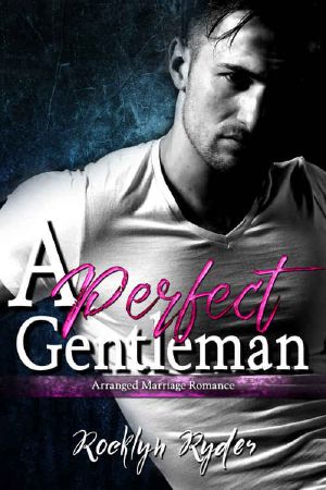 A Perfect Gentleman · Arranged Marriage Romance