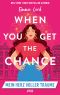 When you get the Chance · Mein Herz voller Träume