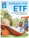 Anlegen mit ETF · Geld bequem investieren mit ETF und Indexfonds