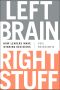 Left Brain, Right Stuff