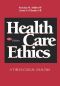 Health Care Ethics · A Theological Analysis · 4th Edition