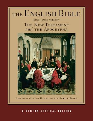 The ENGLISH BIBLE KING JAMES VERSION · Volume Two the New Testament and the Apocrypha