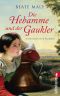 Hebammen 02 - Die Hebamme und der Gaukler