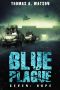 Blue Plague: Hope: Book Seven