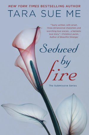 Seduced by Fire