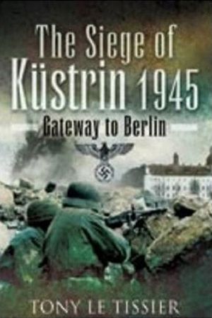 Siege of Kustrin 1945