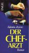 Der Chefarzt