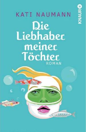 Die Liebhaber meiner Töchter