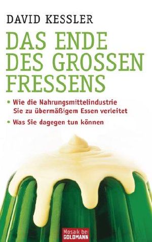 Das Ende des großen Fressens