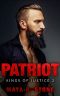 Patriot. A Kings of Justice MC novella: Kings of Justice,, Sacramento, Book 2 (KINGS OF JUSTICE MC, SACRAMENTO)