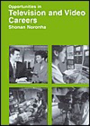 Opportunities in Television and Video Careers