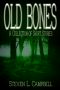 Old Bones · A Collection of Short Stories