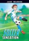 Soccer Sensation, Jake Maddox Sports Stories, Jake Maddox Sports Stories: Soccer Sensation