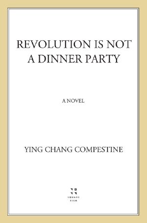 Revolution Is Not a Dinner Party