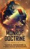 Monroe Doctrine: Books 5 - 8