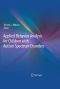 Applied Behavior Analysis for Children with Autism Spectrum Disorders