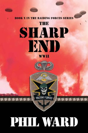 The Sharp End (Raiding Forces Book 10)