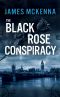 The Black Rose Conspiracy