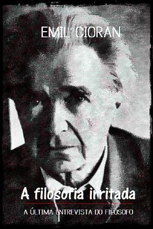 A Filosofia Irritada