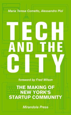 Tech and the City · The Making of New York's Startup Community