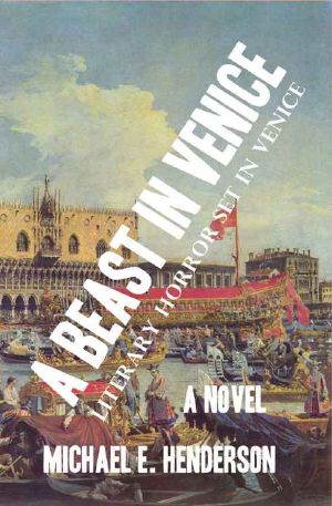 A Beast in Venice · (Literary Horror Set in Venice)