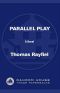 Parallel Play