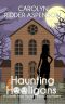 Haunting Hooligans · A Chantilly Adair Psychic Medium Cozy Mystery (The Chantilly Adair Psychic Medium Cozy Mystery Series Book 4)