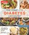 The Complete Diabetes Cookbook, The Healthy Way to Eat the Foods You Love