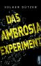 Das Ambrosia-Experiment