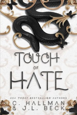 Touch of Hate : A Dark Romance