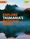 Explore Tasmania's National Parks