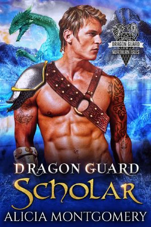 Dragon Guard Scholar: Dragon Guard of the Northern Isles Book 2