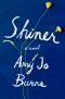 Shiner, A Novel