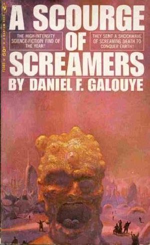 A Scourge of Screamers
