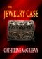 The Jewelry Case