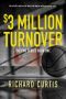 The $3 Million Turnover (The Pro Book 1)