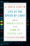 Life at the Speed of Light · From the Double Helix to the Dawn of Digital Life