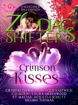 Crimson Kisses · Valentine’s Day Edition · A Zodiac Shifters Paranormal Romance Anthology