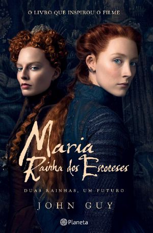 Maria, Rainha Dos Escoceses