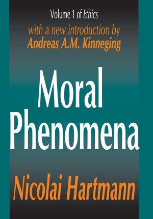 Moral Phenomena - Volume 1