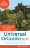 The Unofficial Guide to Universal Orlando 2017