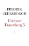 Uno von Trasenberg. Berättelse af Friherre Dolk. III. Delen