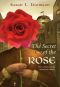 The Secret of the Rose