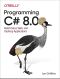 Programming C# 8.0