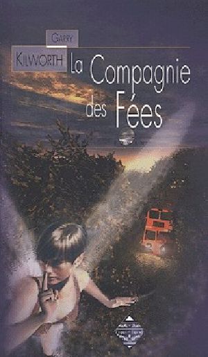 La Compagnie Des Fées