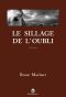 Roman/Machart,Bruce//Le Sillage De L'Oubli - Machart,Bruce