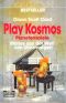 Play Kosmos