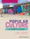Popular Culture, A User?s Guide, International Edition
