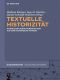 Textuelle Historizität: Interdisziplinäre Perspektiven auf das historische Apriori